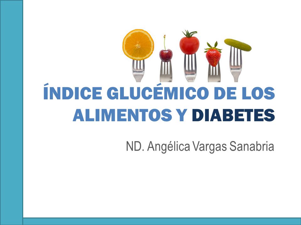 Indice glucemico de los alimentos para diabeticos